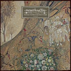 Mewithoutyou : It's All Crazy! It's All False! It's All a Dream! It's Alright